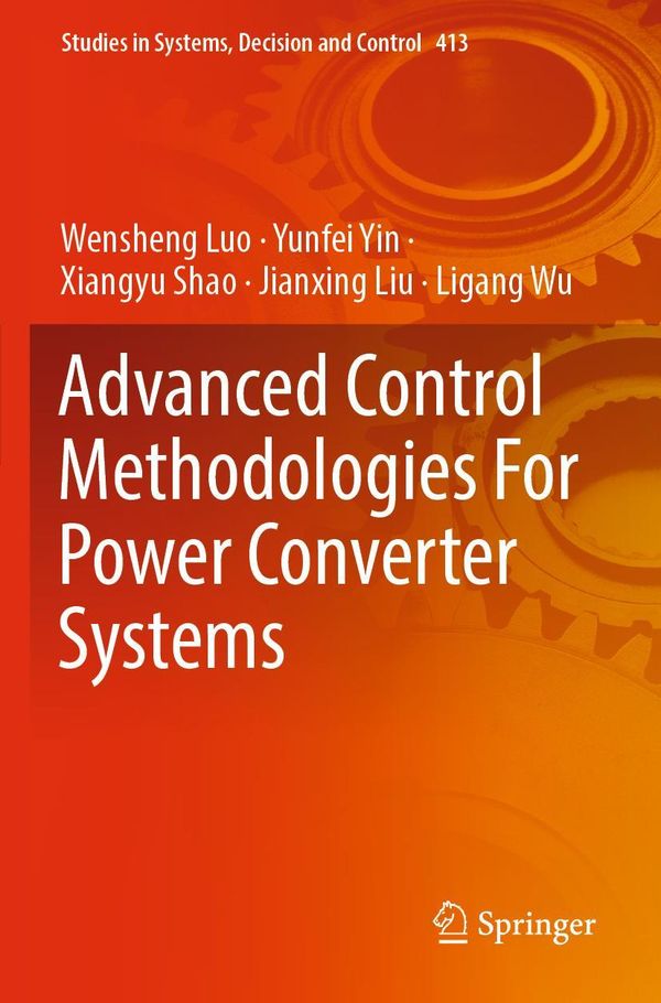 Advanced Control Methodologies For Power Converter Systems (Buch)