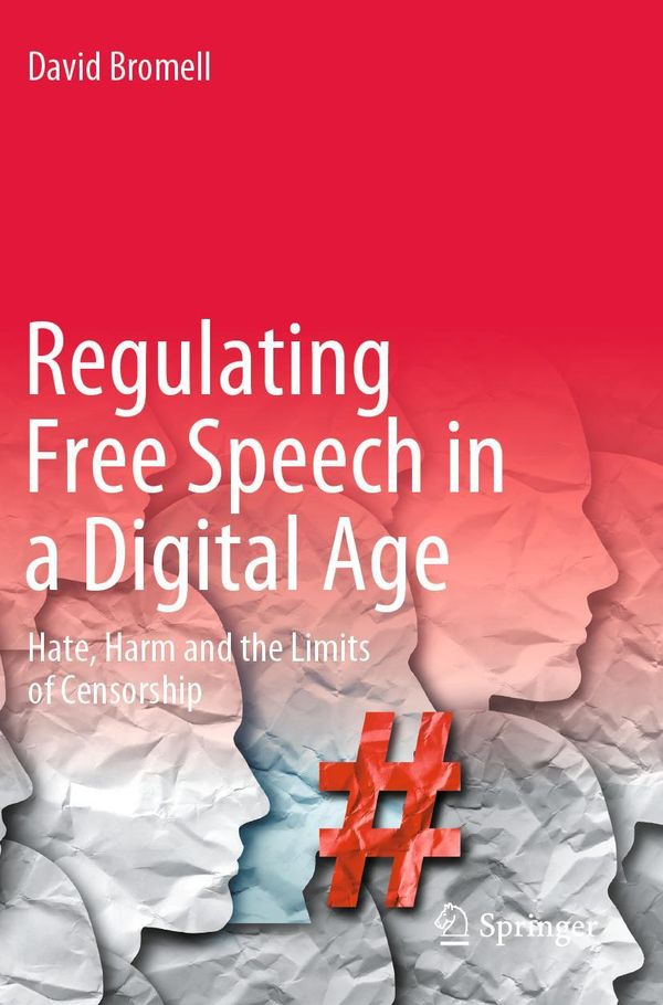 Regulating Free Speech in a Digital Age - David Bromell (Buch)