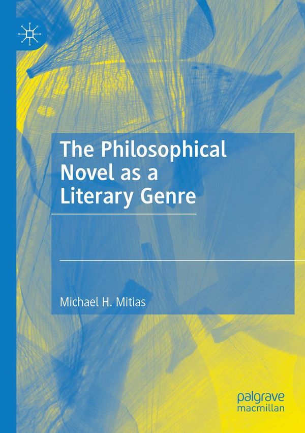 The Philosophical Novel as a Literary Genre - Michael H. Mitias (Buch)