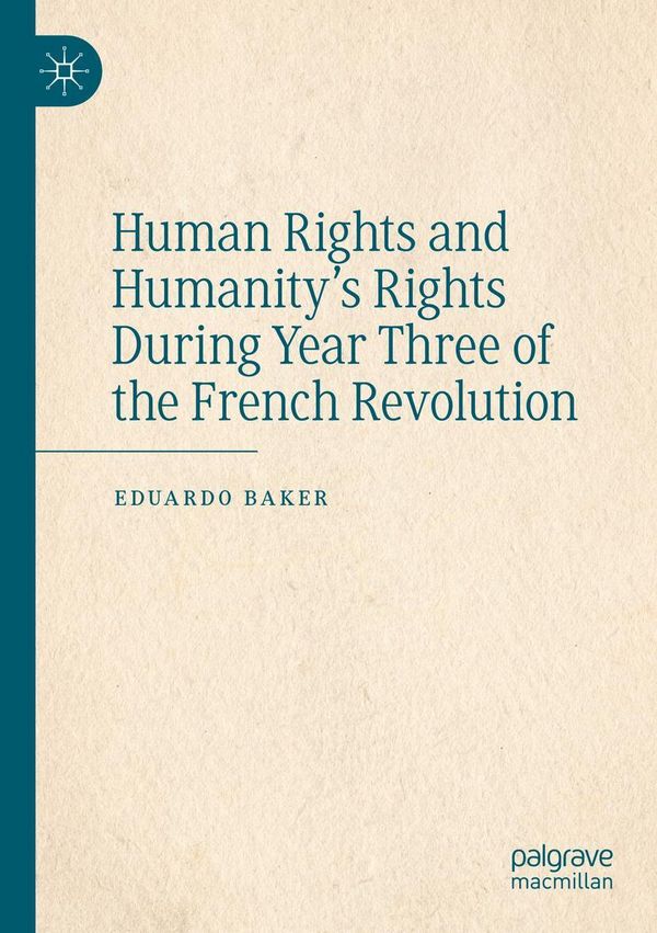 Human Rights and Humanitys Rights During Year Three of the French ...