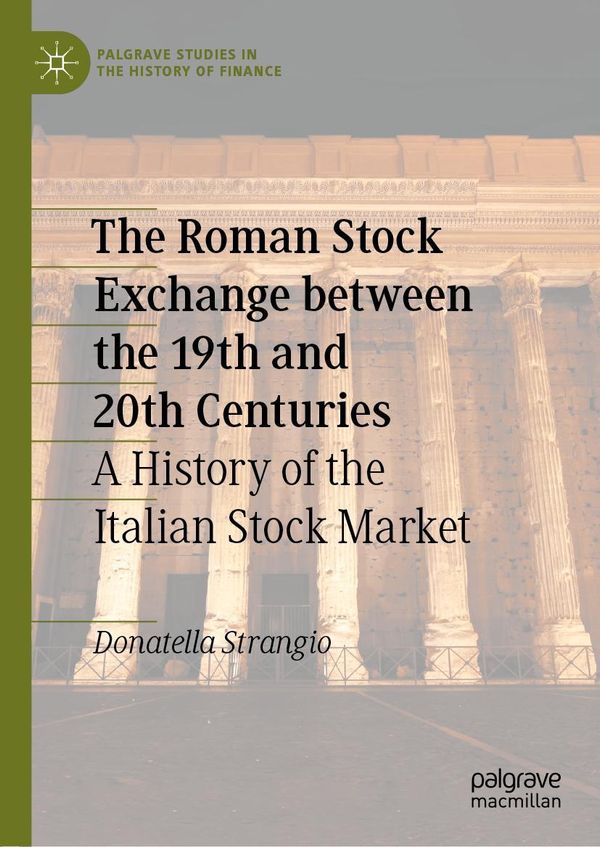 The Roman Stock Exchange between the 19th and 20th Centuries (Buch)