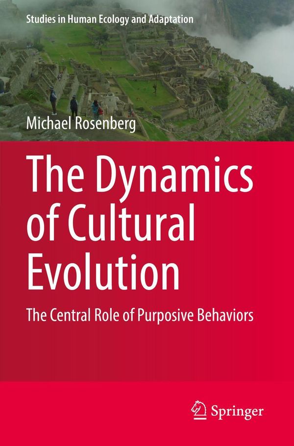 The Dynamics of Cultural Evolution - Michael Rosenberg (Buch)
