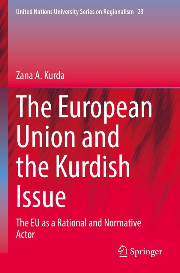 The European Union and the Kurdish Issue - Zana A. Kurda (Buch)