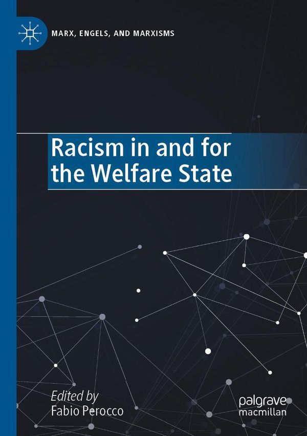 Racism in and for the Welfare State