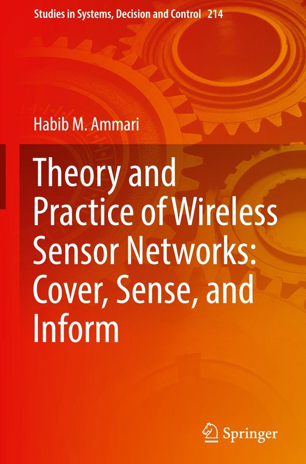 Theory and Practice of Wireless Sensor Networks: Cover, Sense, and ...