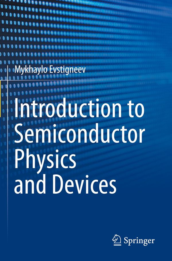 Introduction to Semiconductor Physics and Devices (Buch)