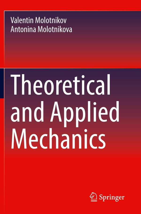 Theoretical and Applied Mechanics - Valentin Molotnikov (Buch)
