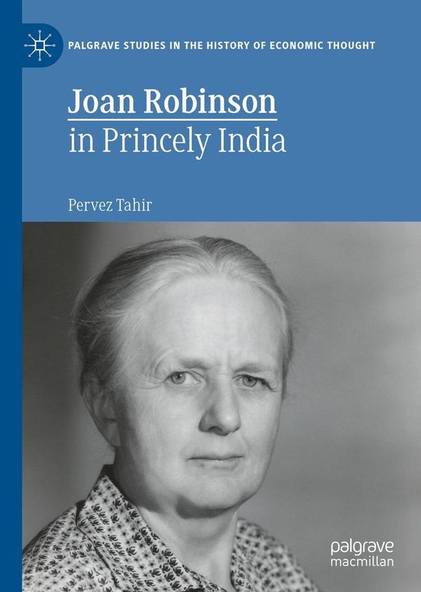 Joan Robinson in Princely India - Pervez Tahir (Buch)