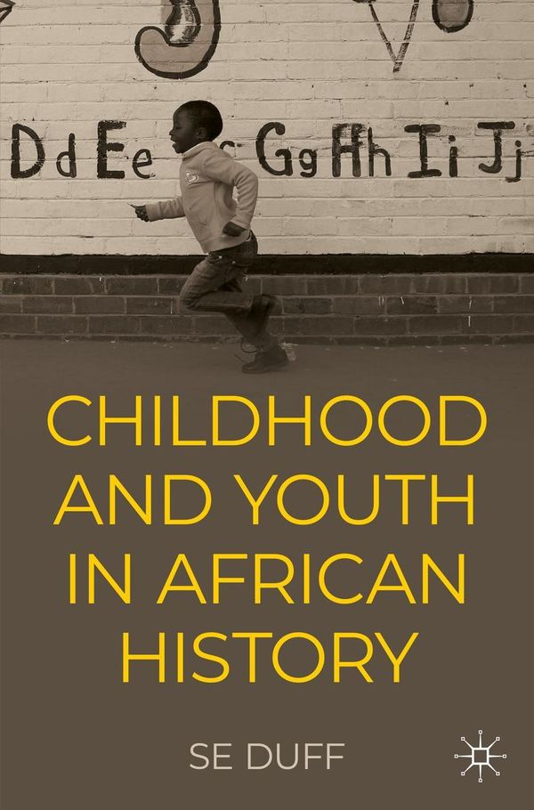 Children and Youth in African History - Se Duff (Buch)