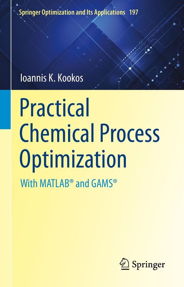 Practical Chemical Process Optimization - Ioannis K. Kookos (Buch)