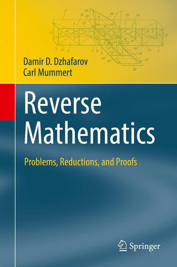 Reverse Mathematics - Damir D. Dzhafarov (Buch)