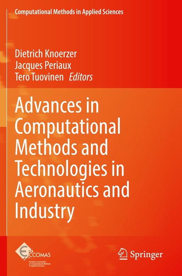 Advances in Computational Methods and Technologies in Aeronautics and Industry