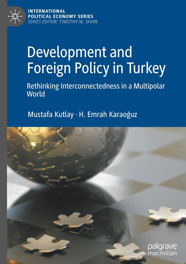 Development and Foreign Policy in Turkey - Mustafa Kutlay (Buch)