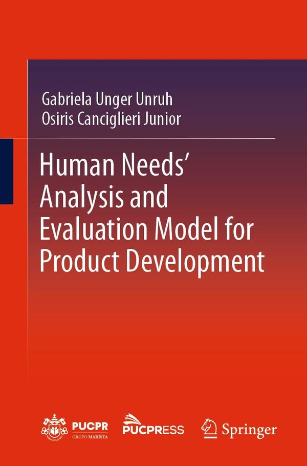 Human Needs Analysis and Evaluation Model for Product Development