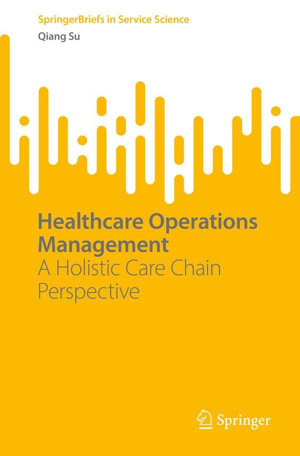Healthcare Operations Management - Qiang Su (Buch)