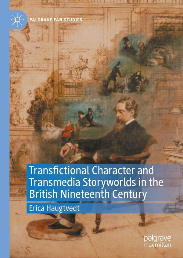 Transfictional Character and Transmedia Storyworlds in the British ...