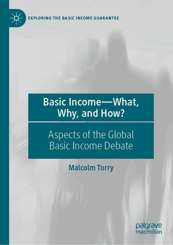 Basic Income-What, Why, and How? - Malcolm Torry (Buch)