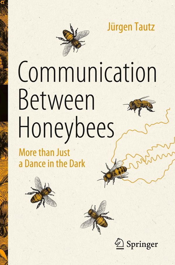 Communication Between Honeybees - Jürgen Tautz (Buch)