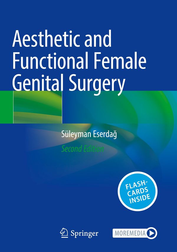 Aesthetic and Functional Female Genital Surgery - Süleyman Eserda¿