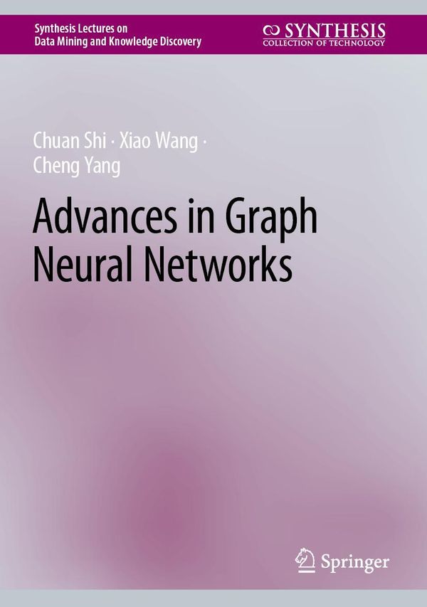 Advances in Graph Neural Networks - Chuan Shi (Buch)