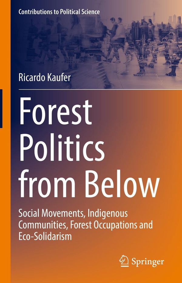 Forest Politics from Below - Ricardo Kaufer (Buch)