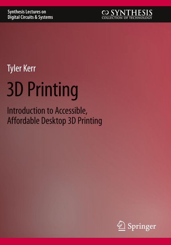 3D Printing - Tyler Kerr (Buch)