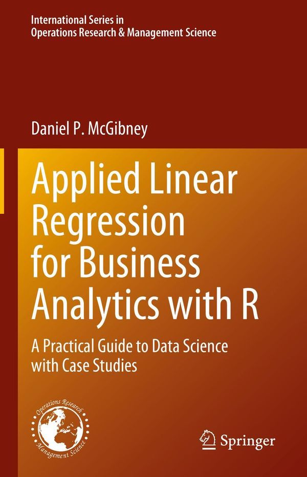 Applied Linear Regression for Business Analytics with R (Buch)