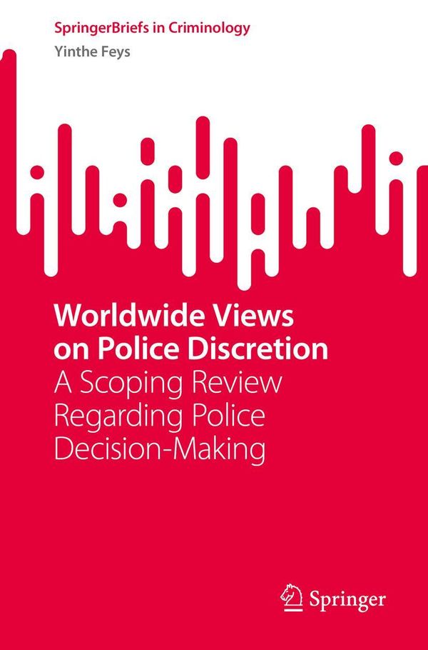Worldwide Views on Police Discretion - Yinthe Feys (Buch)