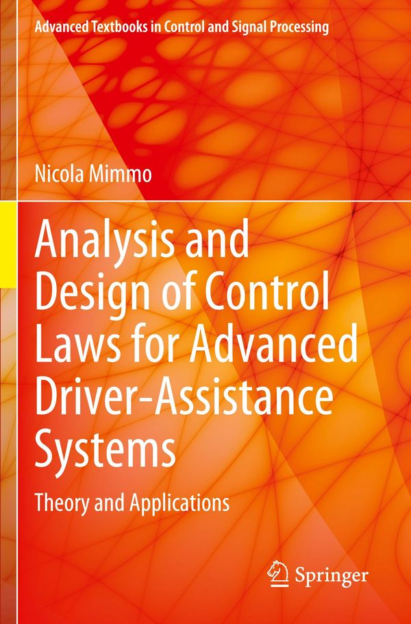 Analysis and Design of Control Laws for Advanced Driver-Assistance ...