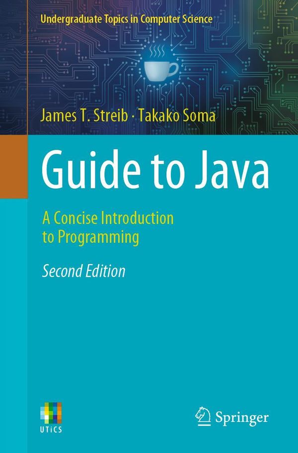Guide to Java - James T. Streib (Buch)