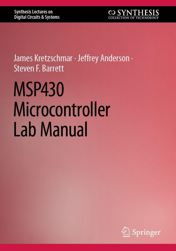 MSP430 Microcontroller Lab Manual - James Kretzschmar (Buch)