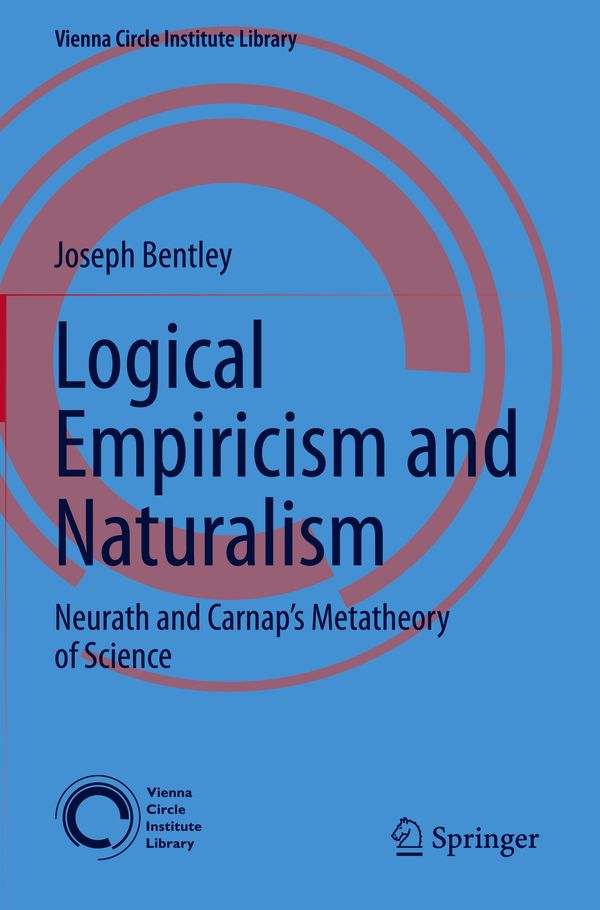 Logical Empiricism and Naturalism - Joseph Bentley (Buch)