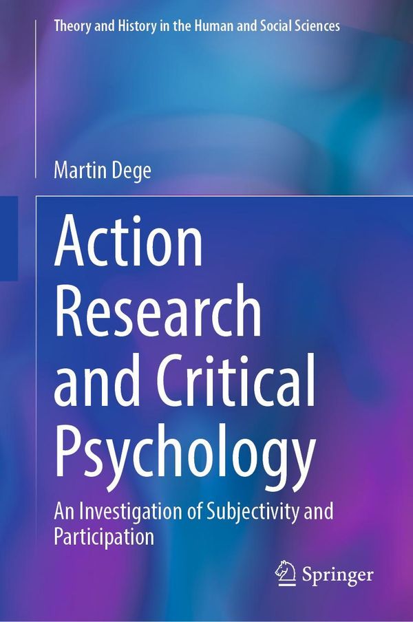 Action Research and Critical Psychology - Martin Dege (Buch)
