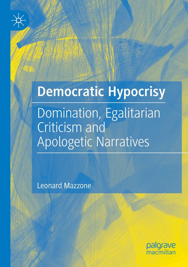Democratic Hypocrisy - Leonard Mazzone (Buch)