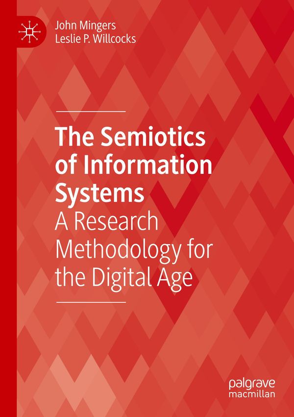 The Semiotics of Information Systems - John Mingers (Buch)