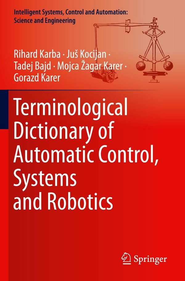 Terminological Dictionary of Automatic Control, Systems and Robotic...