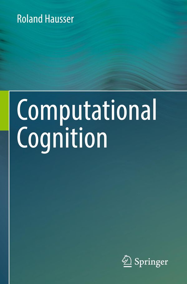 Computational Cognition - Roland Hausser (Buch)