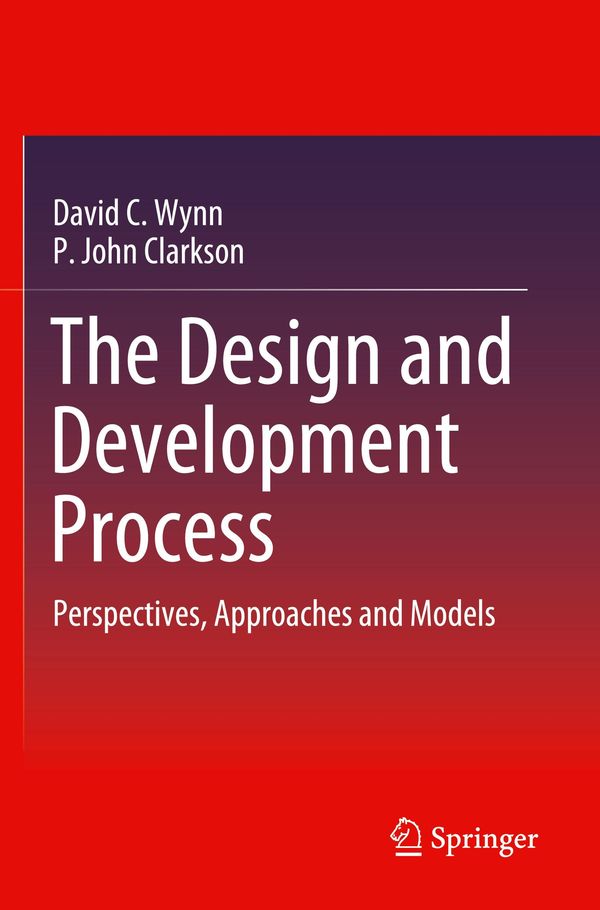 The Design and Development Process - David C. Wynn (Buch)