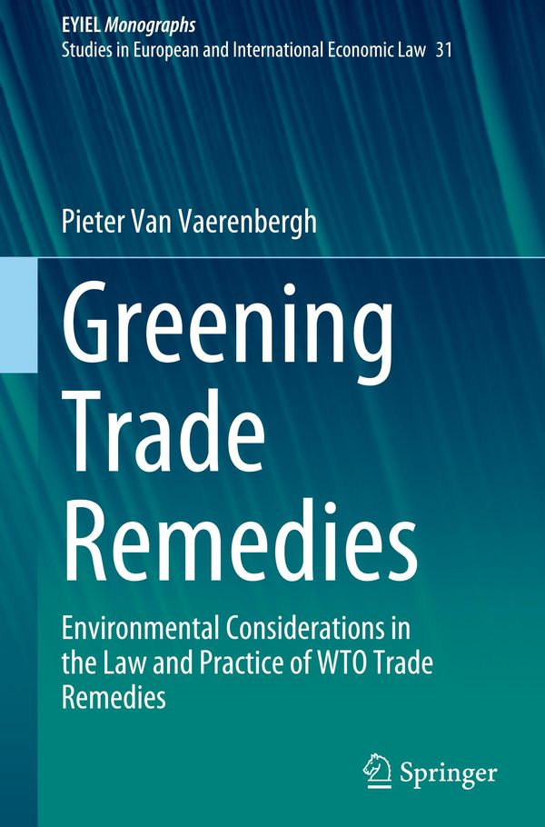 Greening Trade Remedies - Pieter van Vaerenbergh (Buch)