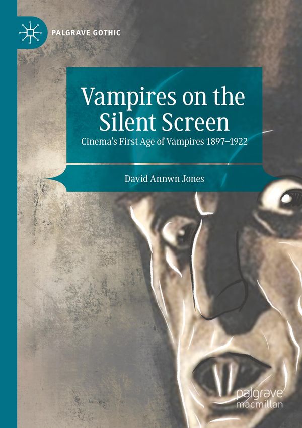 Vampires on the Silent Screen - David Annwn Jones (Buch)