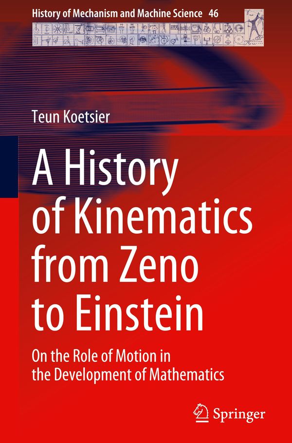 A History of Kinematics from Zeno to Einstein - Teun Koetsier (Buch)