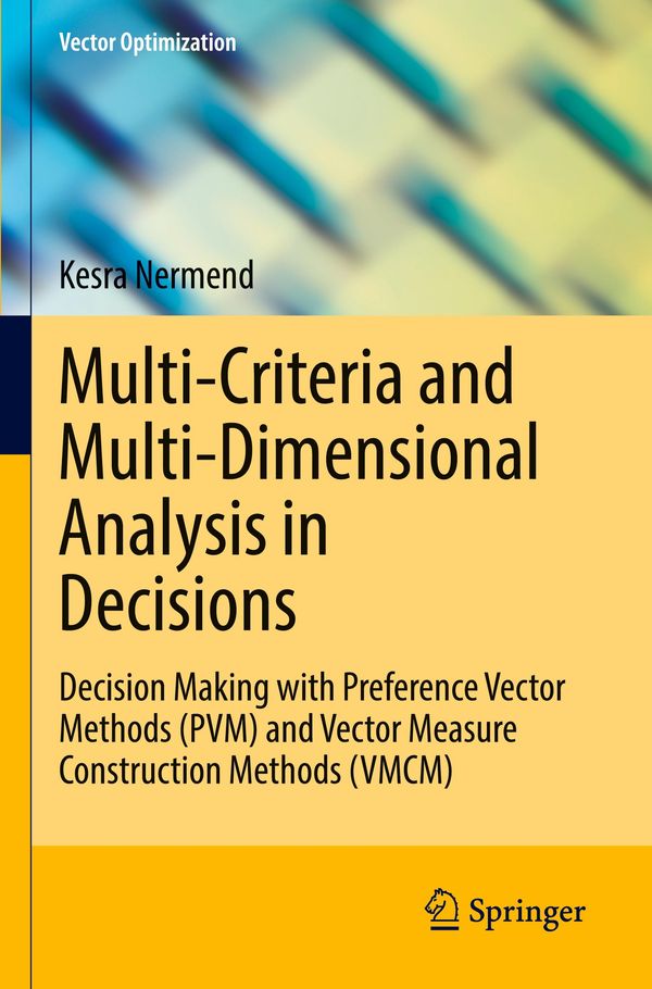 Multi-Criteria and Multi-Dimensional Analysis in Decisions (Buch)
