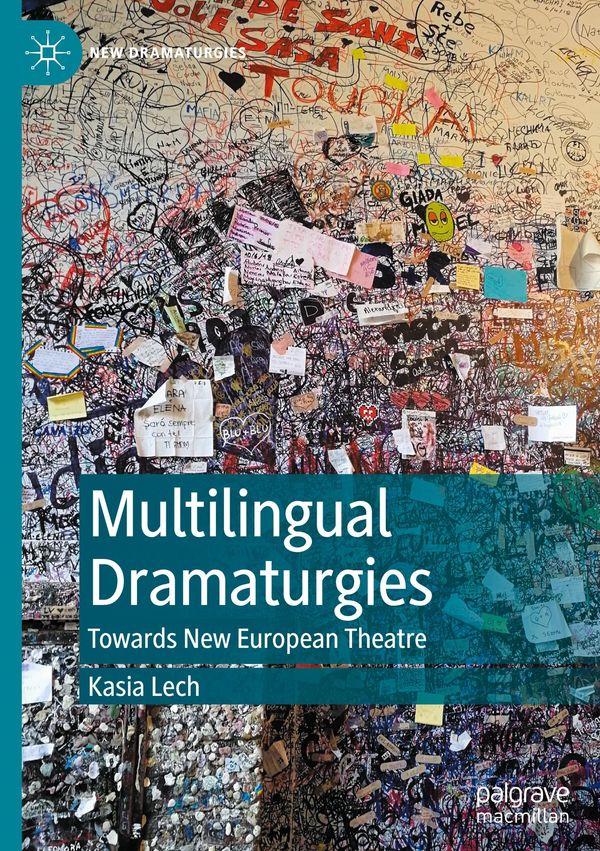 Multilingual Dramaturgies - Kasia Lech (Buch)