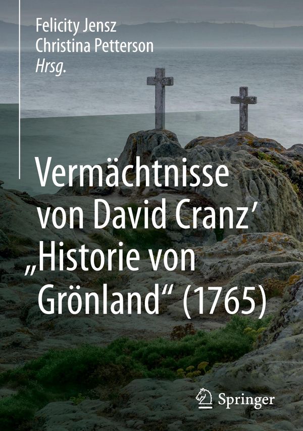 Vermächtnisse von David Cranz "Historie von Grönland" (1765) (Buch)