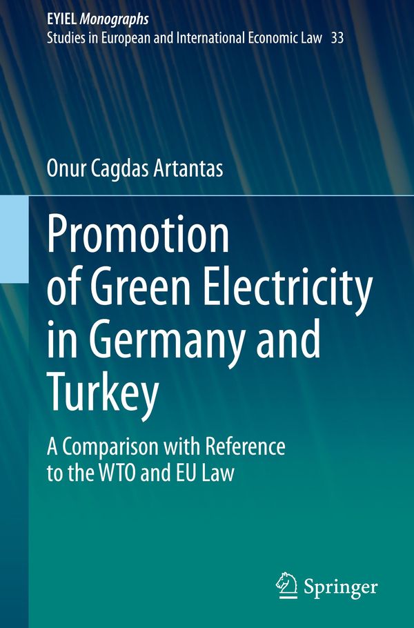 Promotion of Green Electricity in Germany and Turkey (Buch)