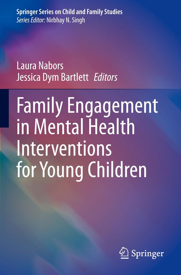 Family Engagement in Mental Health Interventions for Young Children