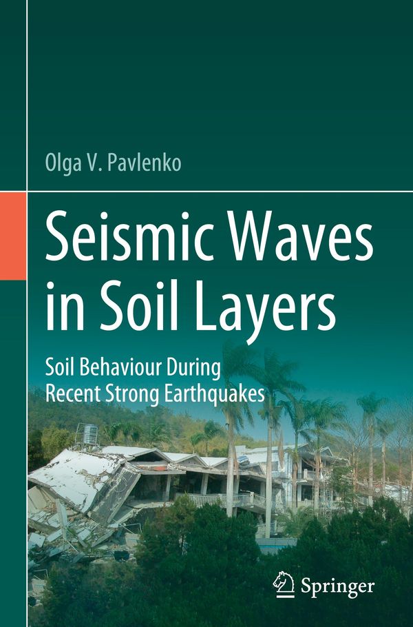 Seismic Waves in Soil Layers - Olga V. Pavlenko (Buch)