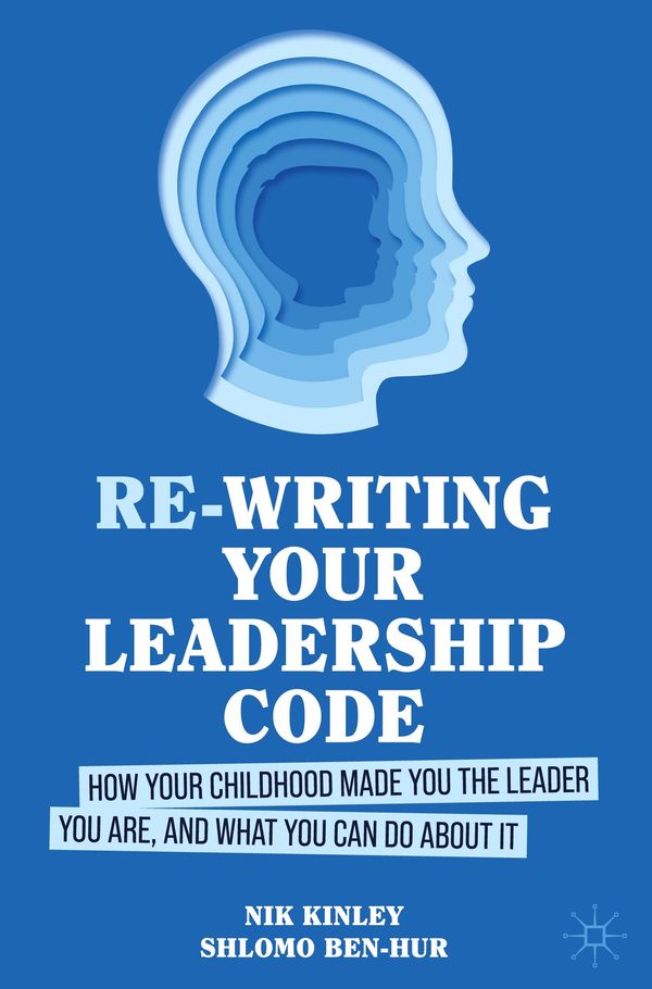 Re-writing your Leadership Code - Nik Kinley (Buch)