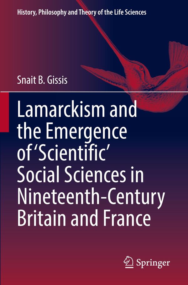Lamarckism and the Emergence of Scientific Social Sciences in Nin...