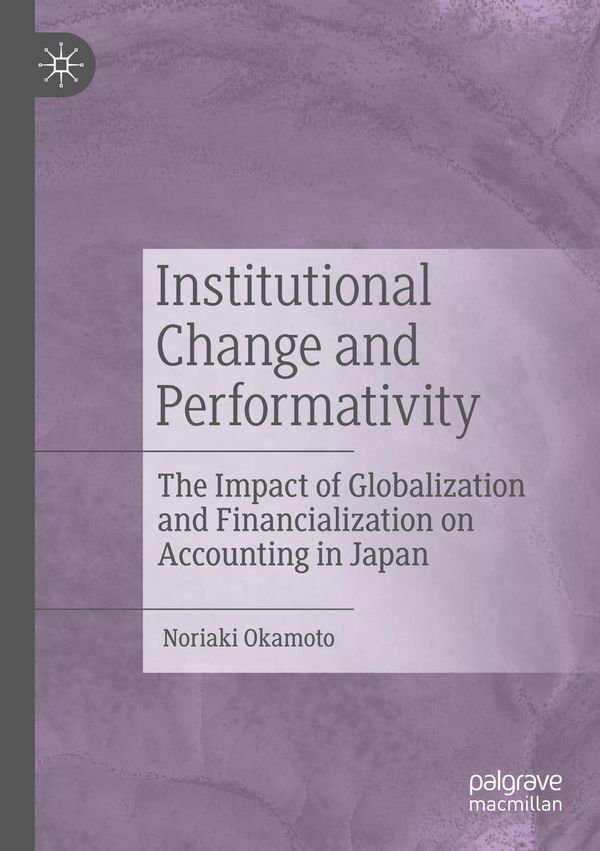 Institutional Change and Performativity - Noriaki Okamoto (Buch)